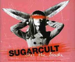 Sugarcult : She's The Blade
